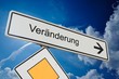 Schild Straße Veränderung