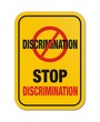 stop discrimination yellow sign