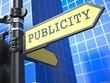 Business Concept.  Publicity Sign.