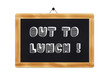 Out to lunch-info on a blackboard