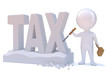 Little man carves the word "TAX" in stone