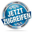 Jetzt zugreifen - Prozente sichern