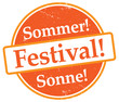 Vector: Sommer! Sonne! Festival! Sommer! Sonne! Festival!