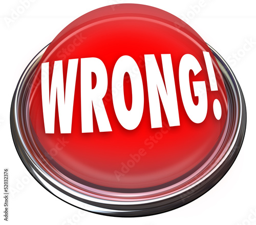 Illustration: Wrong Red Button Light Flashing Incorrect Answer Wrong Red Button Light Flashing Incorrect Answer