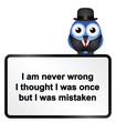 Comical Never Wrong sign