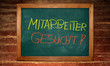 Kreidetafel - Mitarbeiter gesucht