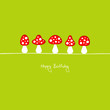 Vector: Fly Agarics "Happy Birthday" Red/Green Fly Agarics "Happy Birthday" Red/Green