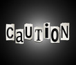 Caution concept.