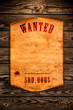 Wanted dead or alive.