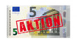 5 Euro Geldschein mit Stempel "Aktion"