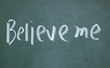 believe me sign