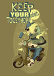 Keep your shit together