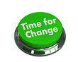 Time for change - button