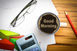 Photo: Good Morning Good Morning