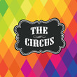 Vector: Circus label on colored rhombus background. Vector Circus label on colored rhombus background. Vector