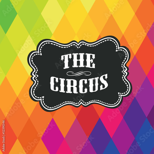 Vector: Circus label on colored rhombus background. Vector Circus label on colored rhombus background. Vector