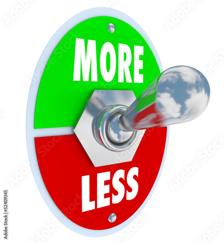 Photo: More Vs Less Toggle Switch On Off Increase Higher Amount More Vs Less Toggle Switch On Off Increase Higher Amount