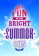 Summer typography on blue sky