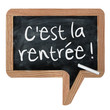 Ardoise "C'est la rentrée"