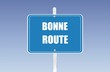 Panneau bonne route