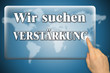 Foto: Button - Wir suchen Verstärkung! Button - Wir suchen Verstärkung!