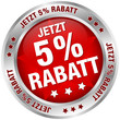 Button "Jetzt 5% Rabatt" rot/silber