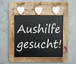 Aushilfe gesucht!