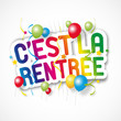 C'est la rentrée