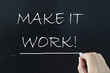 Make it work motivation