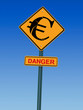 euro danger ahead sign