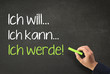 Foto: Ich werde! Konzept Willenskraft Ich werde! Konzept Willenskraft