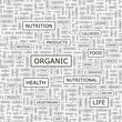 ORGANIC. Word cloud concept illustration.  