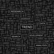 TREND. Word cloud concept illustration.  