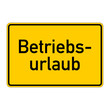 ortsschild betriebsurlaub I
