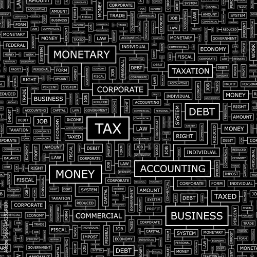 Vector: TAX. Word cloud concept illustration. TAX. Word cloud concept illustration.