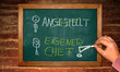 Kreidetafel - Eigener Chef - Angestellt
