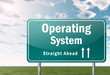 Illustration: Highway Signpost "Operating System" Highway Signpost "Operating System"