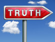 Illustration: truth road sign arrow truth road sign arrow