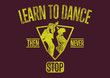 Learn to dance