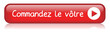 Bouton Web "COMMANDER LE VOTRE" (commande réserver réservation)
