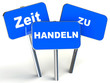 Illustration: Schilder Zeit zu Handeln Schilder Zeit zu Handeln