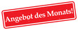 Angebot des Monats!