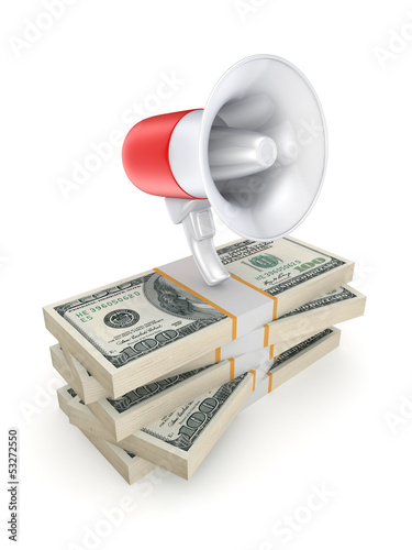 Illustration: Megaphone on a stack of dollars. Megaphone on a stack of dollars.