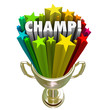 Champ Gold Trophy Award Winner Stars Fireworks