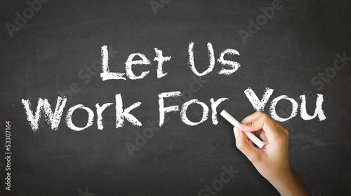 Photo: Let Us Work For You Chalk Illustration Let Us Work For You Chalk Illustration