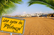 Beach and sign - see you in portugal