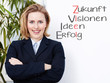 Business woman has set herself a goal