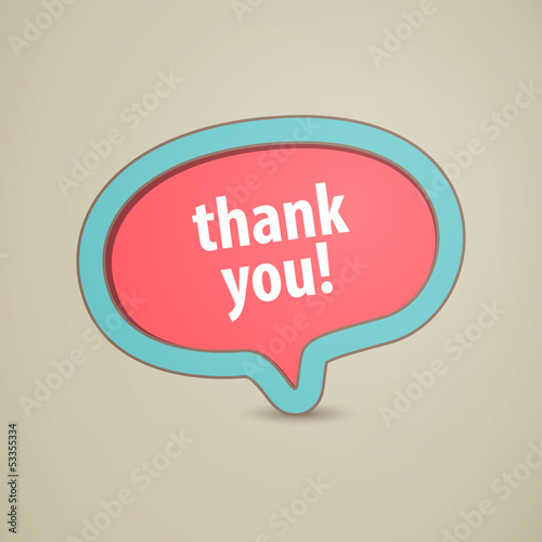 Vector: Vector Illustration of a Thank You Speech Bubble Vector Illustration of a Thank You Speech Bubble