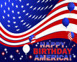 Vector: Happy Birthday America. Happy Birthday America.