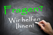 Fragen Wir helfen Ihnen